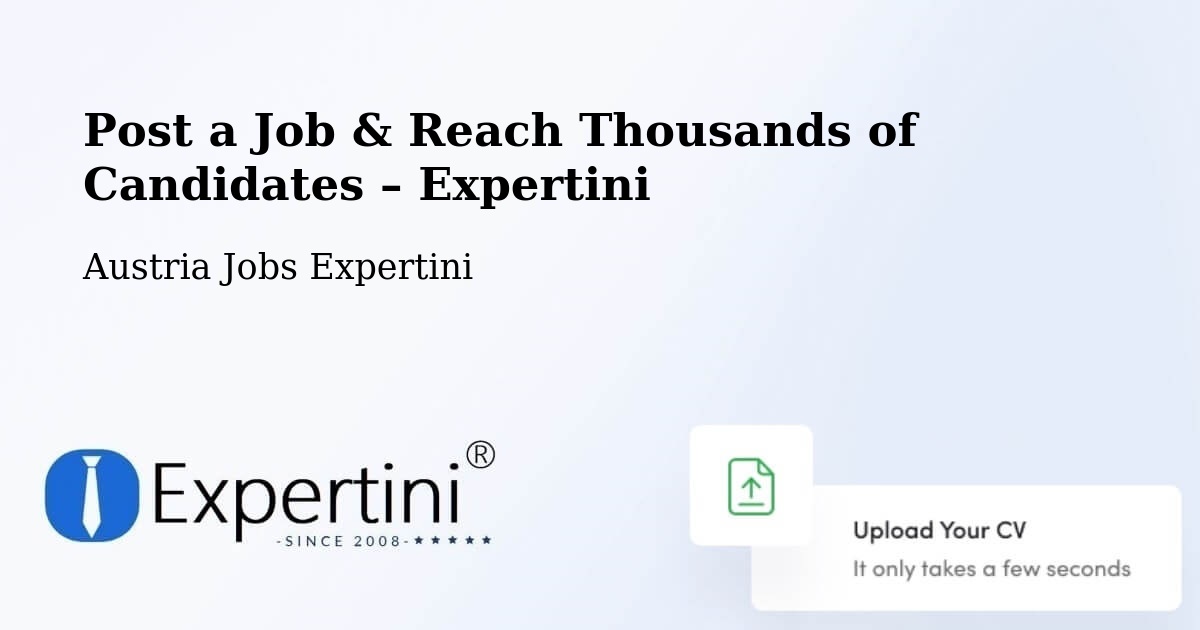 Post a Job in Wörgl – Hire the Right Talent - Wörgl, Austria Jobs Expertini