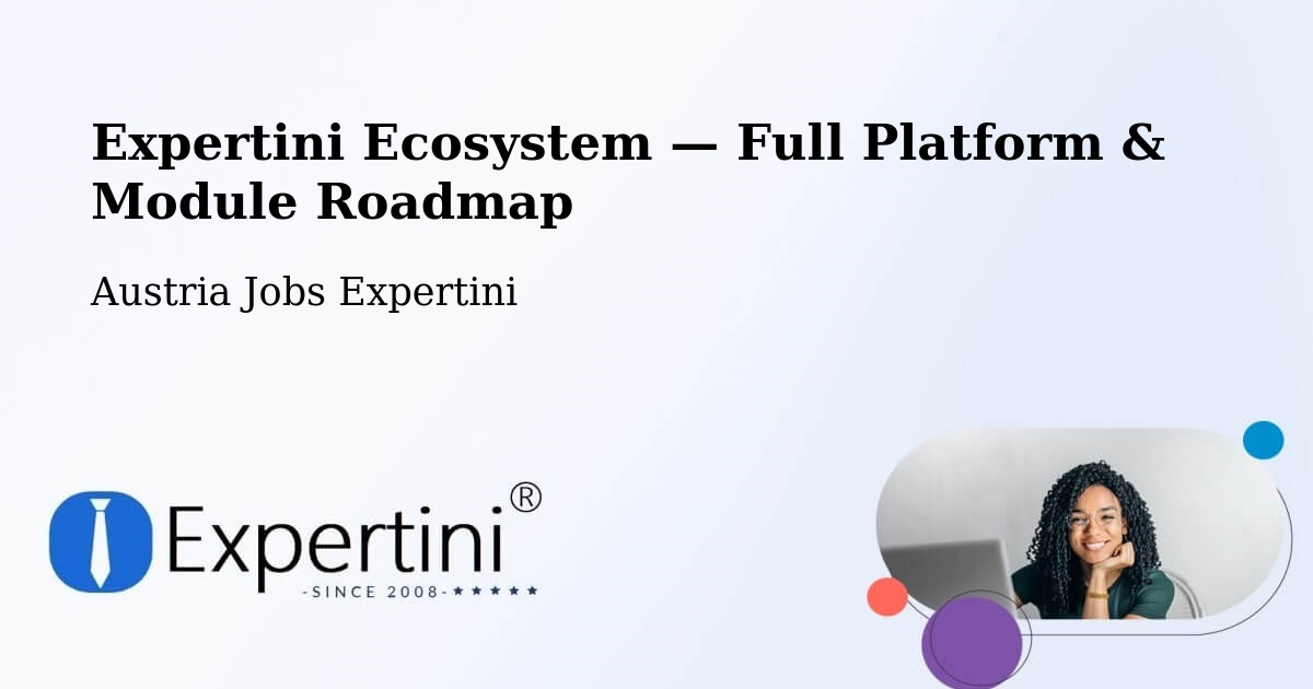 Expertini Ecosystem — Full Platform & Module Roadmap – Wörgl