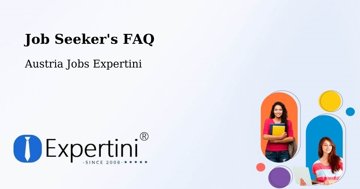 Job Seeker FAQ – Wörgl - Austria Jobs Expertini
