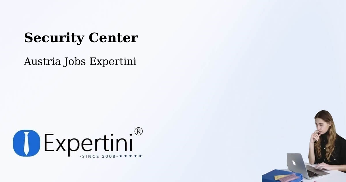 Security & Compliance – Wörgl - Austria Jobs Expertini